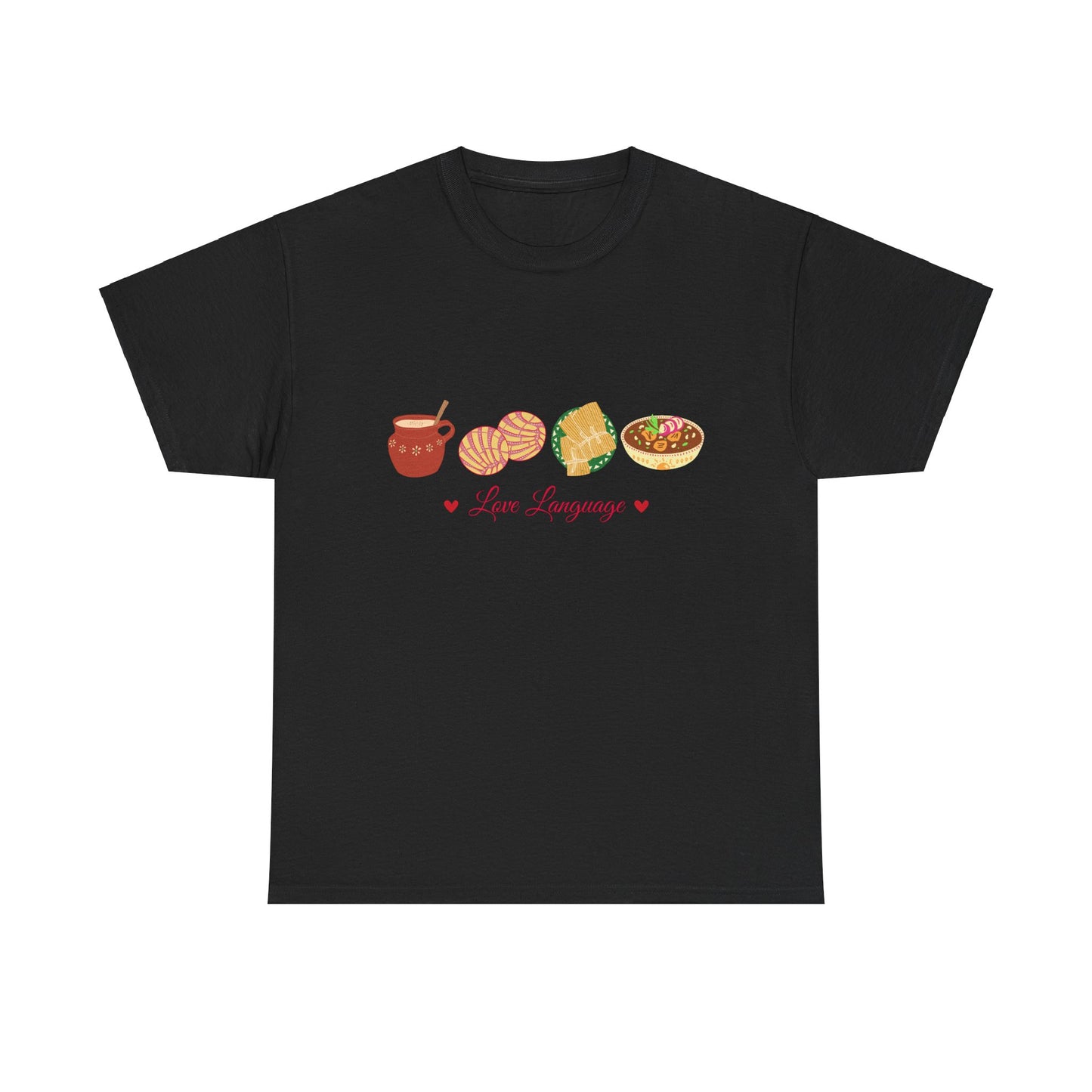 Mexican Food Love Language T-shirt