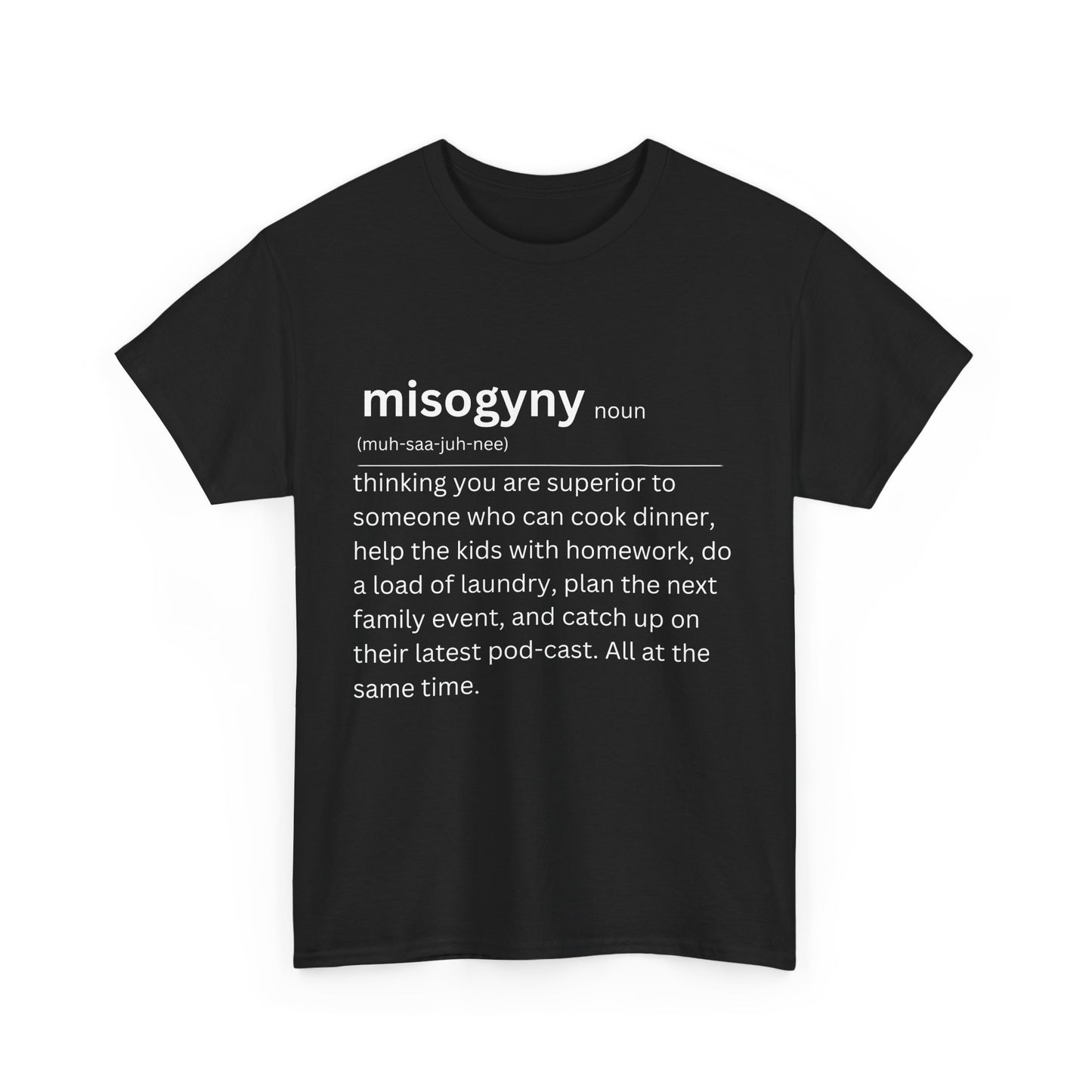 Misogyny T-shirt