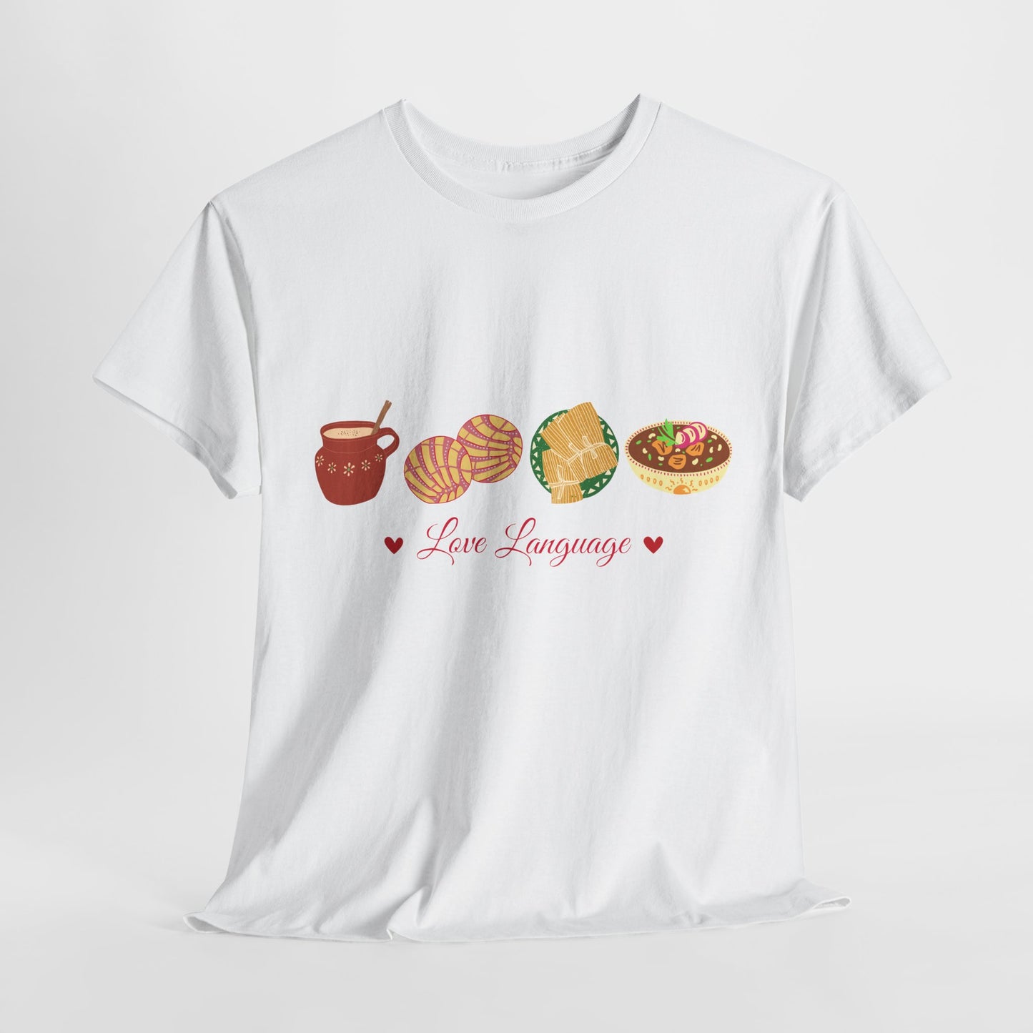 Mexican Food Love Language T-shirt