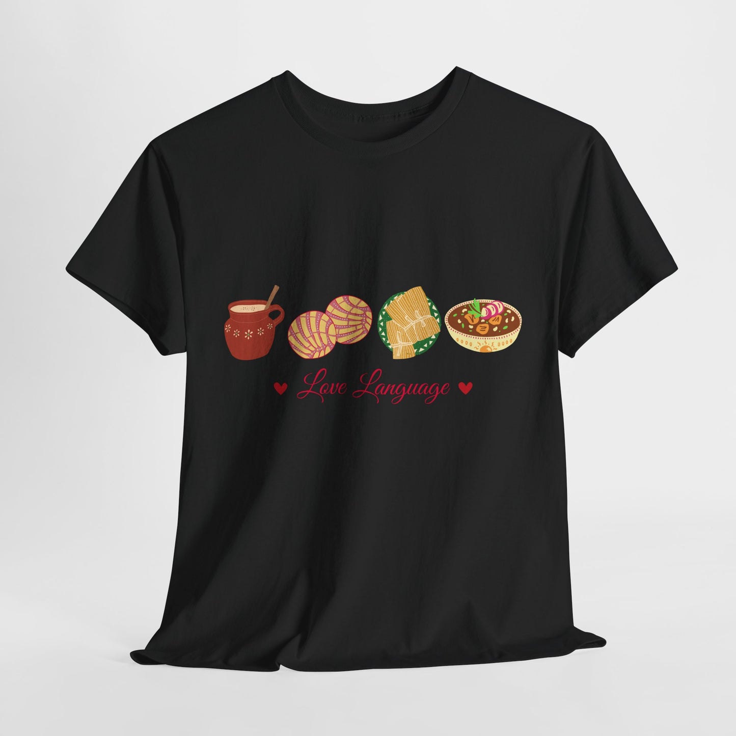 Mexican Food Love Language T-shirt