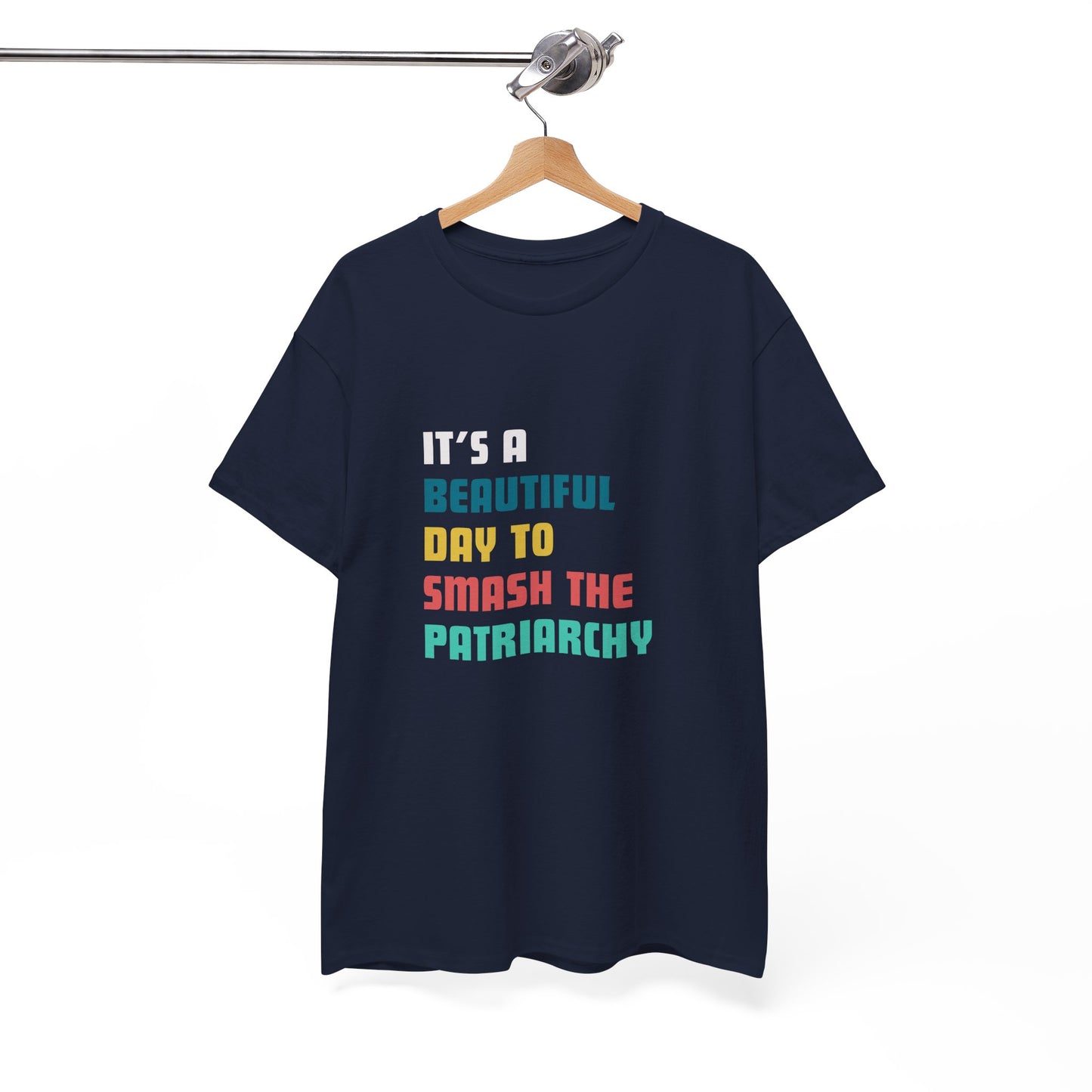 IT'S A PERFECT DAY TO SMASH THE PATRIARCHY T-shirt